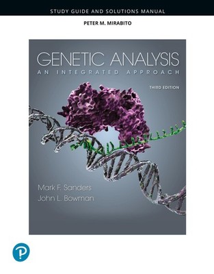 Student Study Guide and Solutions Manual for Genetic Analysis: An Integrated App