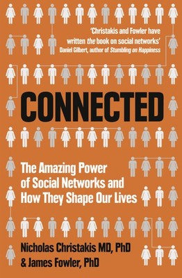 Connected | Nicholas Christakis, James Fowler | englisch