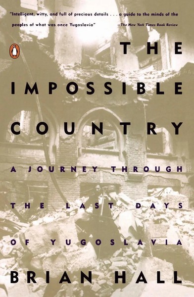 Brian Hall | The Impossible Country | Taschenbuch | Englisch (1995)-image