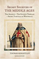 Secret Societies Of The Middle Ages | Thomas Keightley | Taschenbuch | Englisch