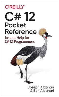 C# 12 Pocket Reference Joseph Albahari