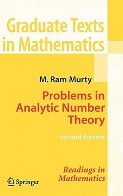 Problems in Analytic Number Theory by U S R Murty: New