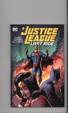 Justice League Last Ride  NEW Never Read TPB