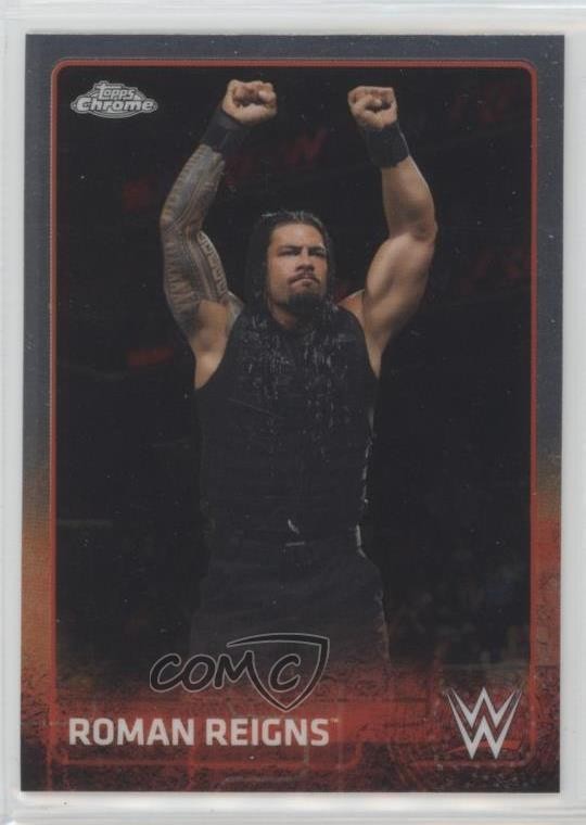 2015 Topps Chrome WWE Roman Reigns #59 3k4