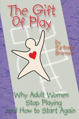 Thumbnail - Barbara Brannen The Gift Of Play (taschenbuch)