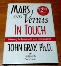 Mars and Venus in Touch by John Gray (1999, Hardcover) Enhancing the Passion