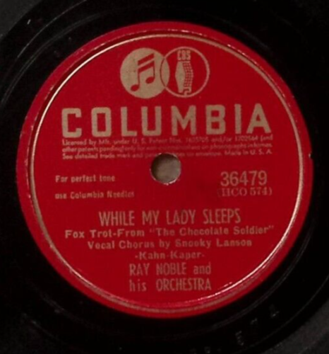 RAY NOBLE BY THE LIGHT OF THE SILV'RY MOON/WHILE MY LADY SLEEPS 78 RPM 405
