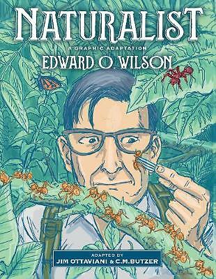 Naturalist: A Graphic Adaptation by Jim Ottaviani, Edward O Wilson... - Image 3