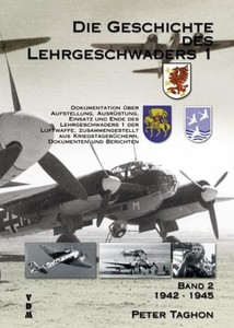 The History of the Teaching Squadron 1 Vol 2: 1942-1945 Squadron Chronicle Book