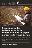 HéLio Da Silva Mota | Seguridad De Los Trabajadores De La ConstruccióN En La...