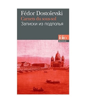 Carnets Du Sous Sol, F. Dostoievski