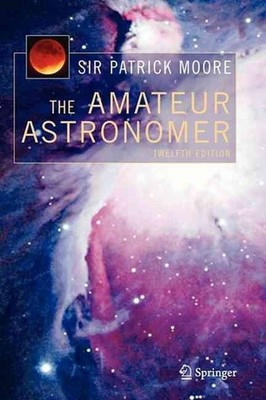 The Amateur Astronomer by Patrick Moore (English) Paperback Book