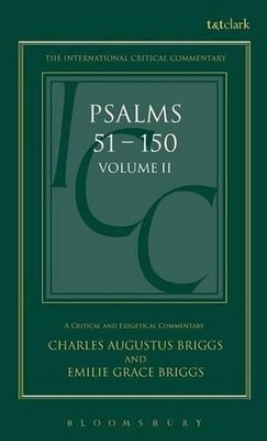 Psalms: Volume 2: 51-150 by Charles A. Briggs (English) Hardcover Book