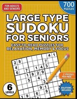 Large Type Sudoku For Seniors - Large Font Sudoku Puzzles For Adults And