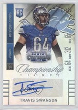 2014 Contenders Championship Ticket 23/99 Travis Swanson (Seat Row Sec) Auto 0m0