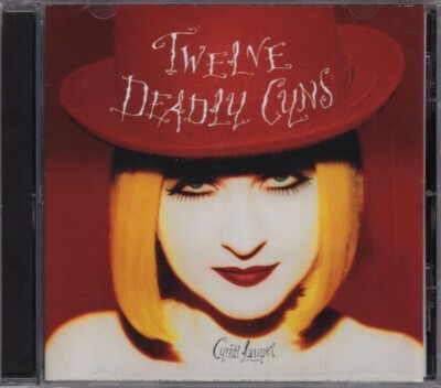 Cyndi Lauper 12 Deadly Cyns CD NEW Girls Just Want To Have Fun/Time After Time+
