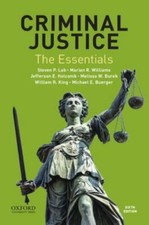 Criminal Justice : The Essentials, Paperback by Lab, Steven P.; Williams, Mar...