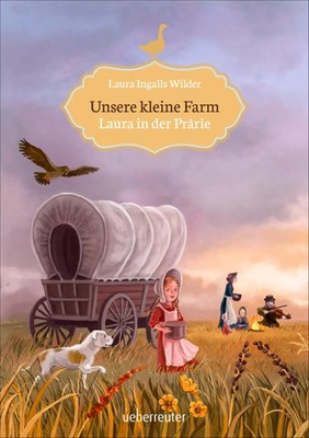 Unsere kleine Farm 2. Laura in der Prärie | Laura Ingalls-Wilder | Buch | 240 S.