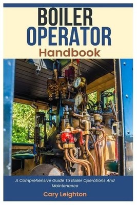 Cary Leighton Boiler Operator Handbook (Taschenbuch) (US IMPORT)