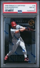 1998 Pinnacle Certified Test Issue #16 Ivan Rodriguez PSA 8 NM-MT VERY RARE