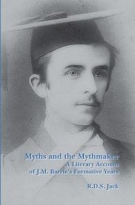 Myths and the Mythmaker by R.D.S. Jack - 9789042032187