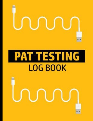 PAT Testing Log Book: Portable Appliance Testing Certificate