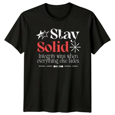 Stay Solid Integrity Wins When T-Shirt Minimalistisch Typografie Motivationsgeschenk