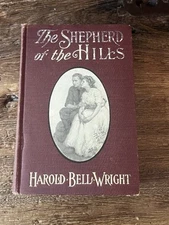THE SHEPHERD OF THE HILLS Harold Bell Wright 1907 Illus. Weddell Book Supply HC