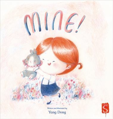 Mine! by Dong, Yang