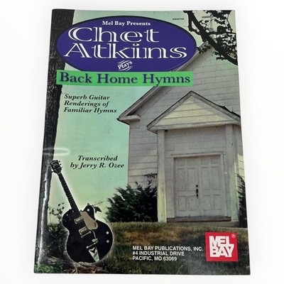 Chet Atkins Back Home Hymns Songbook Guitar TAB Mel Bay 2001