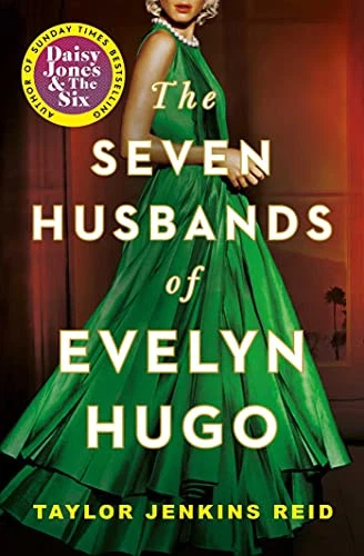 Seven Husbands of Evelyn Hugo: The Sunday Times Bests... by Reid, Taylor Jenkins