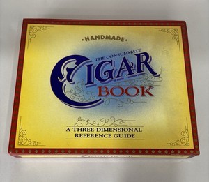 The Consummate Cigar Book A 3-D Reference Guide