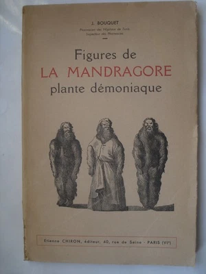 FIGURES DE LA MANDRAGORE - PLANTE DEMONIAQUE par BOUQUET - 1935 - Photo 1/4