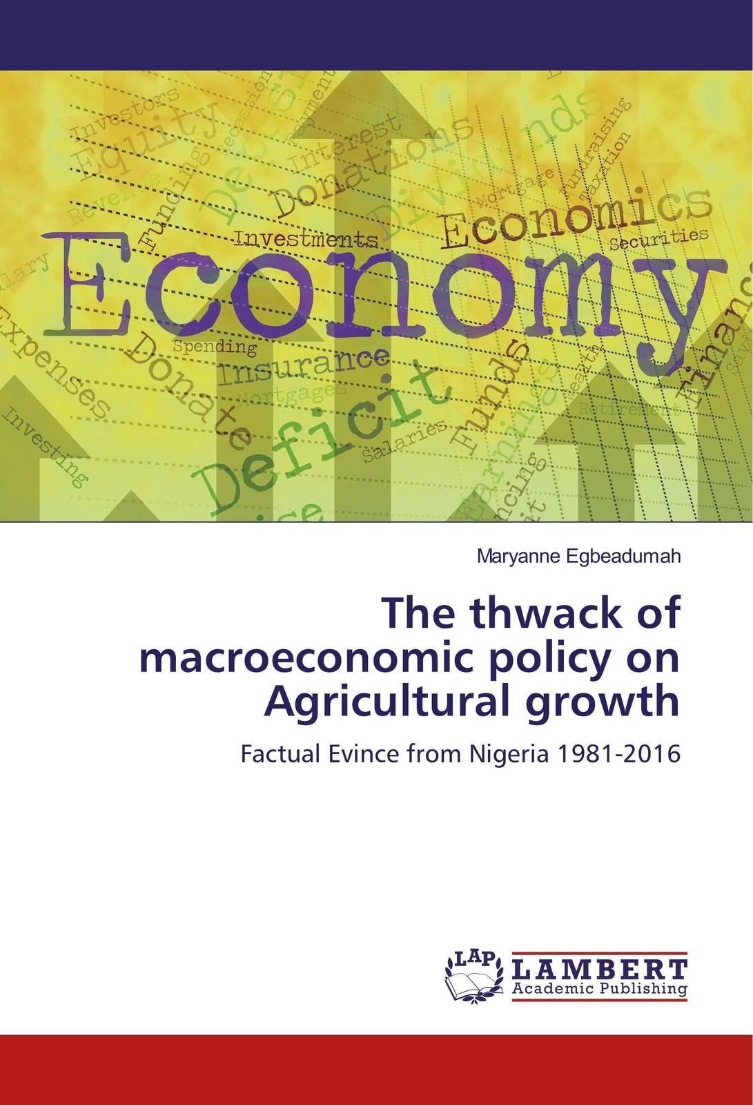 Thumbnail - The Thwack Of Macroeconomic Policy On Agricultural Growth Maryanne