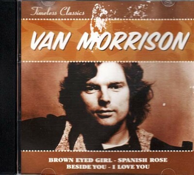 Timeless Classics ~ Van Morrison ~ Rock ~ CD ~ Acceptable