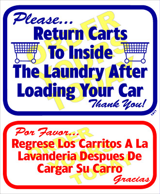 ''Please return carts to inside the laundry after loading your cart ... ? L811