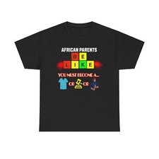 African Parents Joke Funny Tee - Gift for Family, Celebrate Africa West Africa