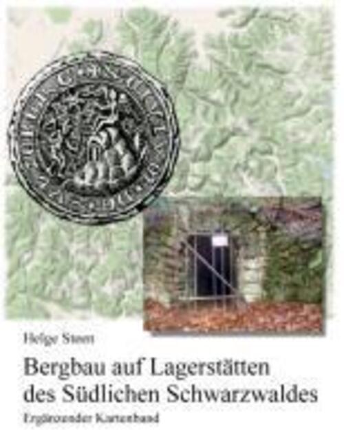 Thumbnail - Bergbau Auf Lagerstätten Des Südlichen Schwarzwaldes - Ergänzender