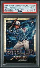 Marketplace image: 2025 Topps Cosmic Chrome Matt Shaw Stella Nova SP RC Superfractor 1/1 - PSA 10