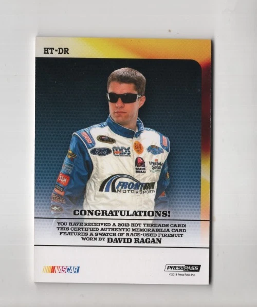 DAVID RAGAN 2013 PRESS PASS RACING NASCAR HOT THREADS PATCH JERSEY RELIC #HT-DR - Image 2 of 2