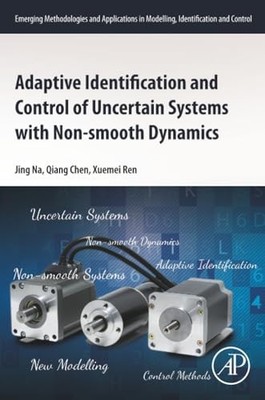 Adaptive Identification and Control of Uncertain Systems with Non-smooth Dynami