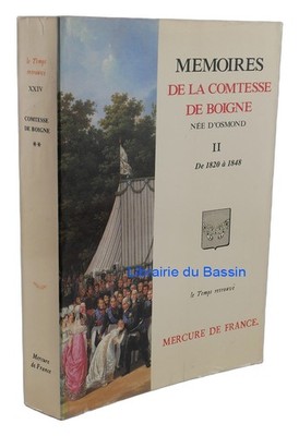 Memoiren der Gräfin von Boigne geboren von Osmond Band II von 1820 bis 1848 1986