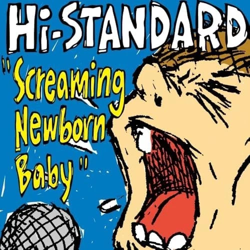 Hi-STANDARD Screaming Newborn Baby CD with Tracking number New from Japan