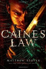 CAINE'S LAW (ACTS OF CAINE: ACT OF ATONEMENT, BOOK 2) By Matthew Stover *VG+*