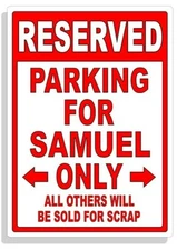 Personalized Parking Sign Wall Decal Metal Sign No Parking Customized for SAMUEL