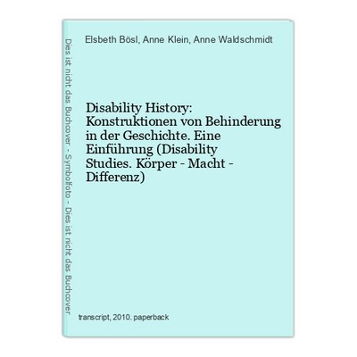 Disability History: Konstruktionen von Behinderung in der Geschichte.  1498472-2