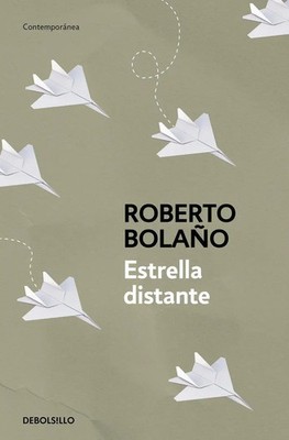Estrella distante | Roberto Bolaño | Spanisch | Taschenbuch | 2017 | DEBOLSILLO