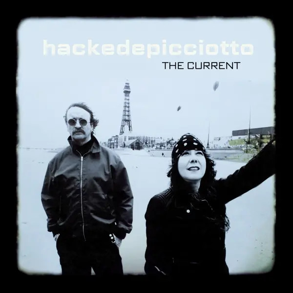 The Current | Hackedepicciotto | Audio-Cd | CD | 2023 | Mute | EAN 5400863063443-image