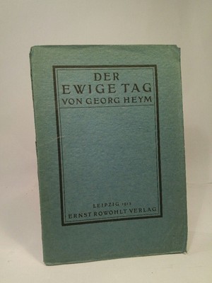The Eternal Day Heym, George: