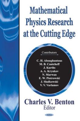 Mathematical Physics Research at the Cutting Edge (Hardcover)